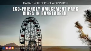 Eco-friendly amusement park rides in Bangladesh