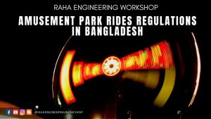 Amusement park rides regulations in Bangladesh