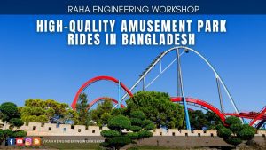 High-quality amusement park rides in Bangladesh